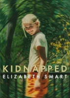 Похищенная: Элизабет Смарт смотреть онлайн (2026)