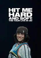 Билли Айлиш: Тур «Hit Me Hard and Soft» смотреть онлайн (2026)